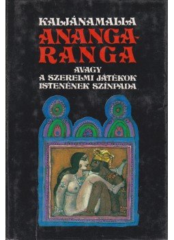 Kaljánamalla - Anangaranga Kaljánamalla - Anangaranga, Budapest 1986 antikvár könyv