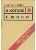 Megyesi Gusztáv - A kőtörő ember