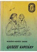 Murányi-Kovács Endre - Gilbert kapitány