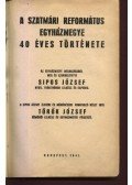 Sipos József,Török József - A Szatmári Református Egyházmegye 40 éves története