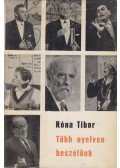 Róna Tibor - Több nyelven beszélünk