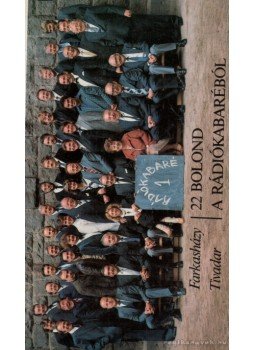 Farkasházy Tibor - 22 bolond a Rádiókabaréból Farkasházy Tibor - 22 bolond a Rádiókabaréból, Budapest 1987 antikvár könyv