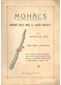 Neusiedler Jenő - Mohács - Miként halt meg II. Lajos király?