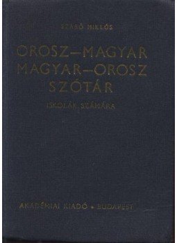 Szabó Miklós - Orosz-magyar magyar-orosz szótár, Budapest 1980 antikvár könyv