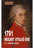 Robbins Landon, H. C. - 1791 - Mozart utolsó éve