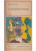 Alberto Moravia - A közönyösök