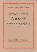 Eötvös József - A zsidók emancipációja