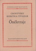 Csontváry Kosztka Tivadar - Önéletrajz