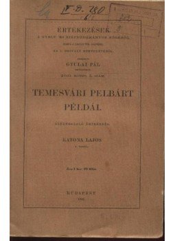 Katona Lajos - Temesvári Pelbárt példái Katona Lajos - Temesvári Pelbárt példái, Budapest 1902 antikvár könyv