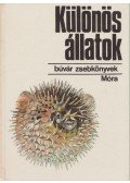 Karádi Ilona - Különös állatok