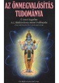 A. C. Bhaktivedanta Swami Prabhupáda - Az önmegvalósítás tudománya