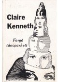 Claire Kenneth - Forgó táncparkett