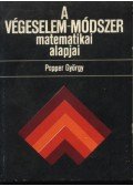 Popper György - A végeselem-módszer matematikai alapjai