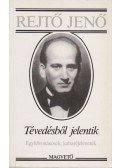 Rejtő Jenő - Tévedésből jelentik