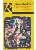 Szabó Miklós - Fény a redőny mögött