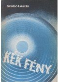 Szabó László - Kék fény