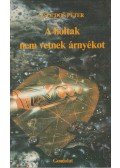 Zsoldos Péter - A holtak nem vetnek árnyékot