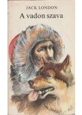 Jack London - A vadon szava / A mexikói