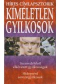 Nagy Antal - Kíméletlen gyilkosok