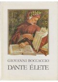 Giovanni Boccaccio - Dante élete