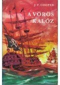 J. F. Cooper - A vörös kalóz