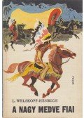 Welskopf-Henrich, L. - A Nagy Medve fiai