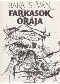 Baka István - Farkasok órája