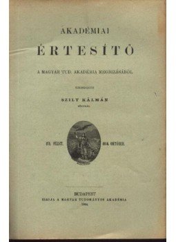 Szily Kálmán - Akadémiai értesítő - 1904/10 Szily Kálmán - Akadémiai értesítő - 1904/10, Budapest 1904 antikvár könyv
