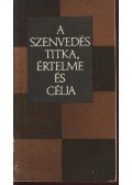 Mák Pál - A szenvedés titka, értelme és célja