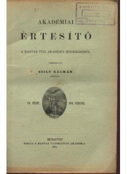 Szily Kálmán - Akadémiai értesítő - 1904/2 Szily Kálmán - Akadémiai értesítő - 1904/2, Budapest 1904 antikvár könyv