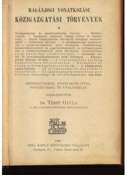 Térfy Gyula - Közigazgatási törvények Térfy Gyula - Közigazgatási törvények, Budapest 1908 antikvár könyv