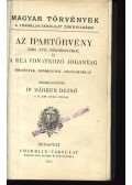 Márkus Dezső - Az ipartörvény és a reá vonatkozó joganyag