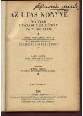Kaffka Károly - Az utas könyve - Magyar utazási kézikönyv és útmutató
