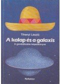 Tihanyi László - A kalap és a galaxis
