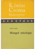Lőrincz László - Mongol mitológia