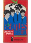 Ungvári Tamás - Beatles biblia
