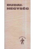 Dénes György,Pápa Miklós - Budai-hegység útikalauz