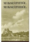 Dr. Horváth Gedeonné - Mikszáthtól Mikszáthról