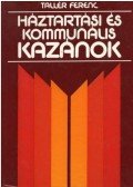 Tallér Ferenc - Háztartási és kommunális kazánok