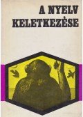 Papp Mária - A nyelv keletkezése