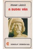 Zolnay László - A budai vár