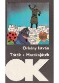Örkény István - Tóték / Macskajáték