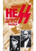 Pintér István - Rudolf Hess rejtélyes élete és halála