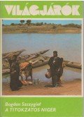 Szczygiel, Bogdan - A titokzatos Niger