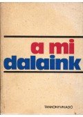 Ugrin Gábor - A mi dalaink