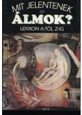 Kurth, Hanns - Mit jelentenek az álmok?