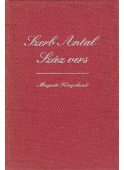 Szerb Antal - Száz vers Szerb Antal - Száz vers, Budapest 1983 antikvár könyv