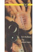 Ed McBain - Tíz plusz egy