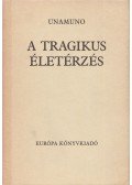 Unamuno, Miguel de - A tragikus életérzés