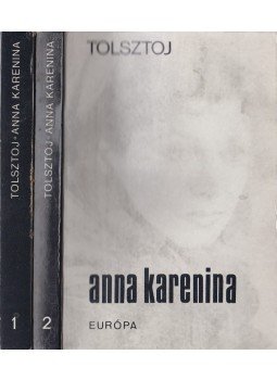 Lev Tolsztoj - Anna Karenina I-II. Lev Tolsztoj - Anna Karenina I-II., Budapest 1980 antikvár könyv